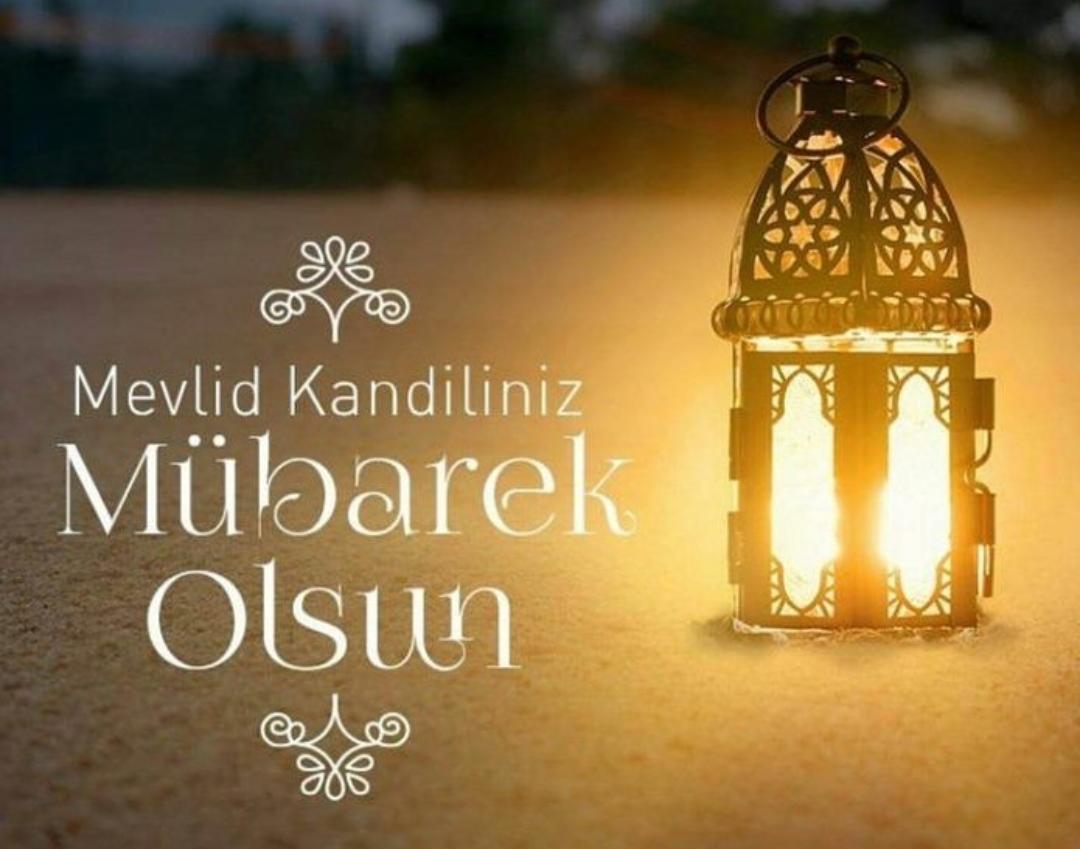 Mevlid Kandilimiz Mübarek Olsun