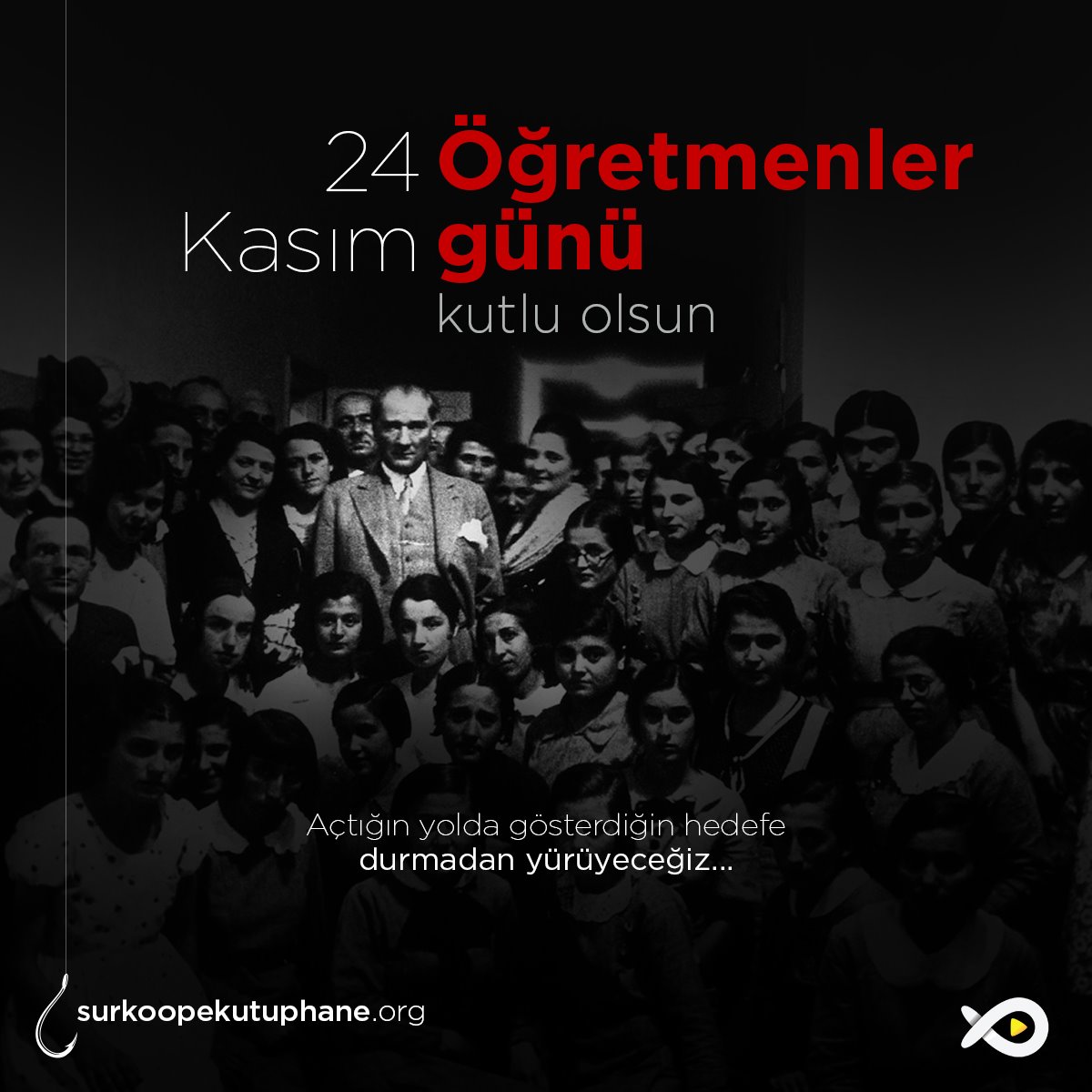 24 Kasım Öğretmenler Günü