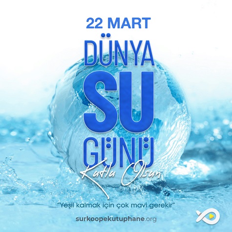 22 Mart Dünya Su Günü