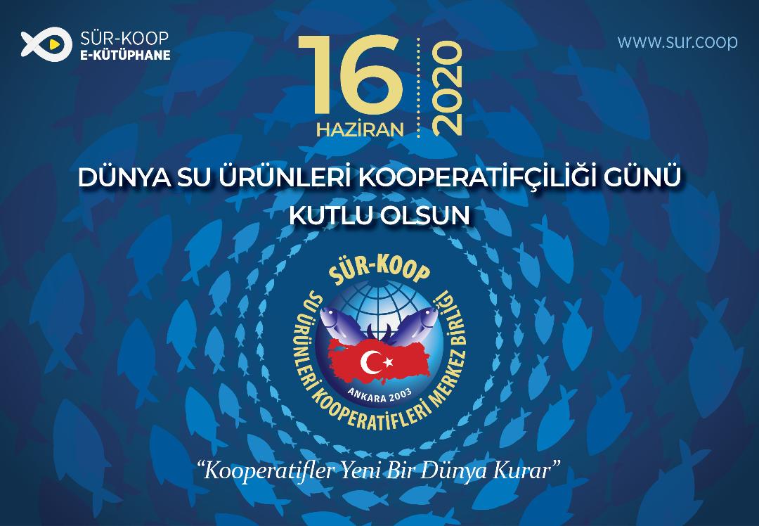 DÜNYA SU ÜRÜNLERİ KOOPERATİFÇİLİĞİ GÜNÜ