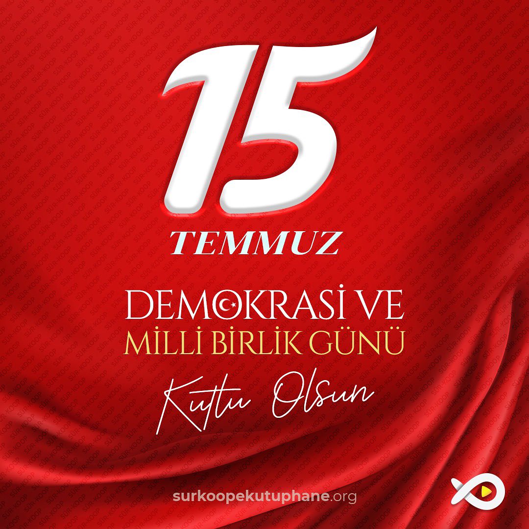 15 Temmuz Demokrasi ve Milli Birlik Günü