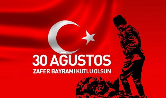 30 AĞUSTOS ZAFER BAYRAMI